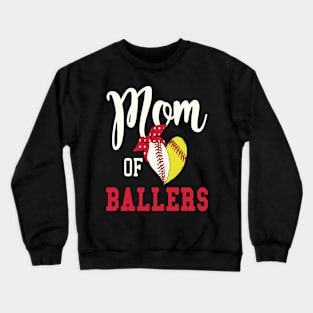 Mom Of Ballers Baseball Mom Softball Mom Funny Crewneck Sweatshirt